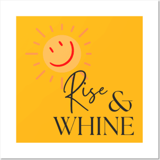 Rise & Whine. A funny cute, pretty design with smiling sun. Posters and Art